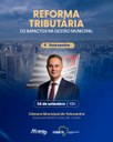 Câmara Municipal de Votorantim recebe palestra sobre os impactos da Reforma Tributária na gestão municipal