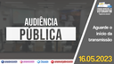 16/05/2023 - Audiência Pública: Metas Fiscais do Fundo Municipal de Saúde 1º Quadrimestre 2023