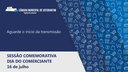 12/07/2023: Sessão Solene alusiva ao Dia do Comerciante