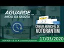 7ª Sessão Ordinária da 4ª Sessão Legislativa da 13ª Legislatura - 17 de março de 2020