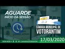 7ª Sessão Ordinária da 4ª Sessão Legislativa da 13ª Legislatura - 17 de março de 2020