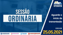 25/05/2021 - 12ª Sessão Ordinária | 1ª Sessão Legislativa | 14ª Legislatura