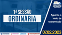 07/02/2023 - 1ª Sessão Ordinária | 3ª Sessão Legislativa | 14ª Legislatura