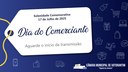 17/07/2025: Solenidade Alusiva ao Dia do Comerciante